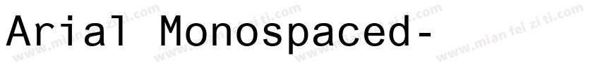 Arial Monospaced字体转换